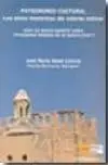 Patrimonio Cultural. Los Sitios Históricos de Interés Militar