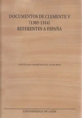 Documentos de Clemente V (1305-1314) Referentes a España