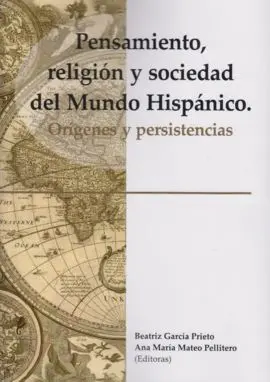 Pensamiento, Religión y Sociedad del Mundo Hispánico