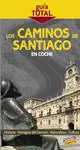 Los Caminos de Santiago en Coche