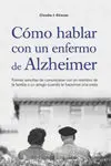 Cómo Hablar con un Enfermo de Alzheimer