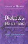 Diabetes Nunca Mas