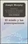 El Miedo y las Preocupaciones