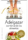 ADELGAZAR COMBINANDO LOS ALIMENTOS