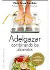 Adelgazar Combinando los Alimentos