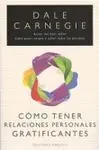 Cómo Tener Relaciones Personales Gratificantes