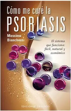 Cómo me Curé de la Psoriasis