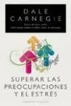 Superar las Preocupaciones y el Estrés