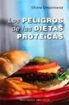 Los Peligros de las Dietas Proteicas