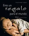 Eres un Regalo para el Mundo