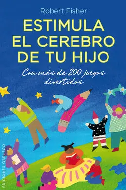 Estimula el Cerebro de tu Hijo