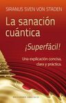 LA SANACIÓN CUÁNTICA ¡SUPERFÁCIL!