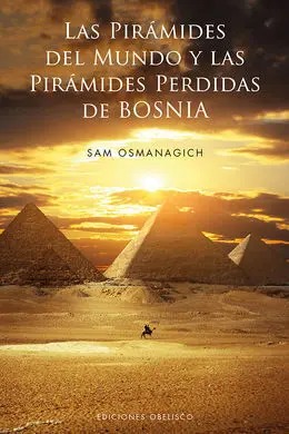 Piramides del Mundo y las Piramides Perdidas