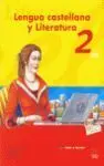 Lengua Castellana y Literatura 2 eso. Serie Toma la Palabra