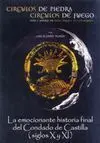 Circulos de Piedra, Circulos de Fuego