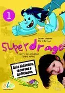 Superdrago 1. Guia Didáctica, Recursos y Audiciones en Cd