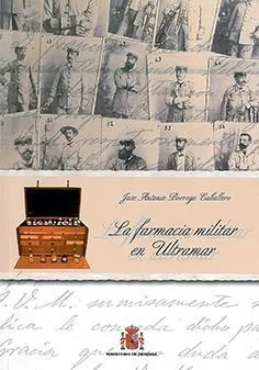 La Farmacia Militar en Ultramar