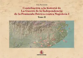 Contribución a la Historia de la Guerra de la Independencia en la Pen¡Nsula Ibér