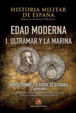 Historia Militar de España. Iii. Edad Moderna