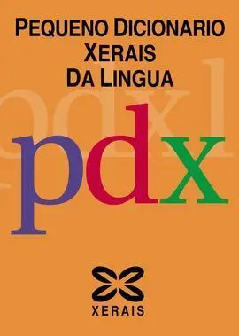 Pequeno Diccionario Xerais Da Lingua (Sust. : 9788491211846)