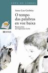 O TEMPO DAS PALABRAS EN VOZ BAIXA