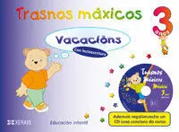 Trasnos Máxicos. Vacacións 3 Anos