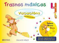 Trasnos Máxicos. Vacacións 4 Anos