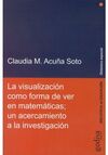 LA VISUALIZACION COMO FORMA DE VER EN MATEMATICAS