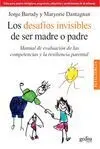 Desafios Invisibles de Ser Madre o Padre, los