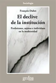 El Declive de la Institución