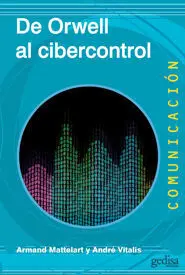 De Orwell Al Cibercontrol