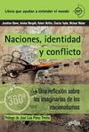 NACIONES, IDENTIDAD Y CONFLICTO