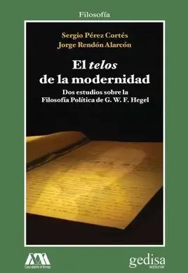 Telos de la Modernidad, el