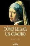 Cómo Mirar un Cuadro
