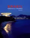 Brasil, Espectáculo y Progreso