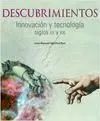 Descubrimientos. Innovación y Tecnología Siglos Xx y Xxi
