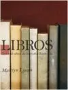 Libros. Dos Mil Años de Historia Ilustrada