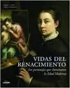 Vidas del Renacimiento