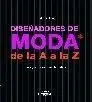 Diseñadores de Moda de la a a la Z