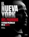 El Nueva York del Padrino y Otras Películas de la Mafia