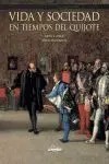 Vida y Sociedad en Tiempos del Quijote