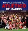 Momentos Estelares del Atlético de Madrid