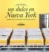 Un Dulce en New York