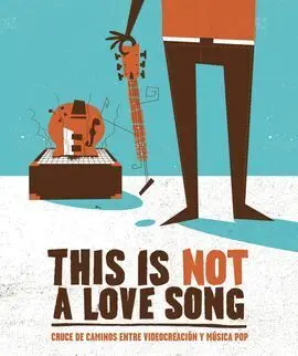 This Is Not a Love Song