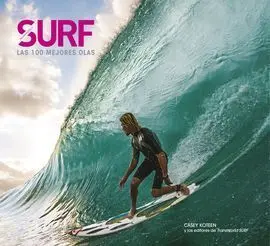 Surf. Las 100 Mejores Olas