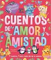 CUENTOS DE AMOR Y AMISTAD