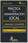 Práctica de la Administración Local. Formularios y Documentos (2ª Edición) (3 Tomos)