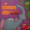 LA TROMPA ATASCADA