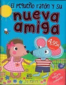 El Pequeño Raton y Su Nueva Amiga