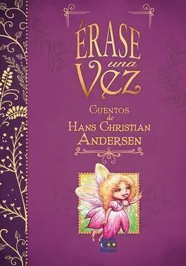 Cuentos de Hans Christian Andersen (Erase una Vez)